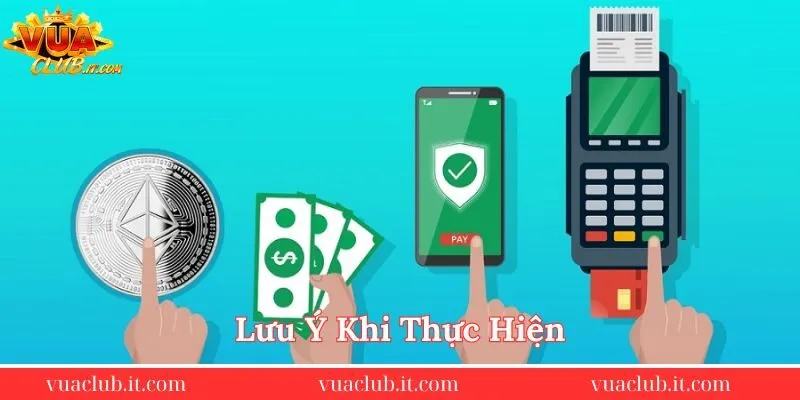 luu-y-khi-thuc-hien